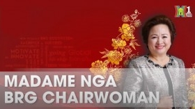 Doanh nhân Madame Nguyễn Thị Nga - Nữ doanh nhân đam mê cống hiến vì sự phât triển của phụ nữ